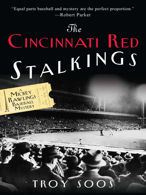 Title details for The Cincinnati Red Stalkings by Troy Soos - Available